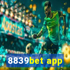 8839bet app